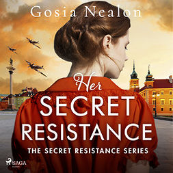 Nealon, Gosia - Her Secret Resistance, audiobook