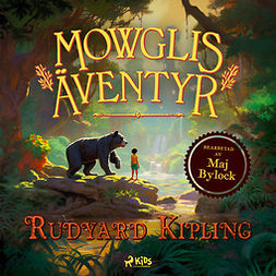 Bylock, Maj - Mowglis äventyr, audiobook