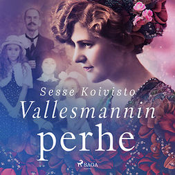 Koivisto, Sesse - Vallesmannin perhe, audiobook