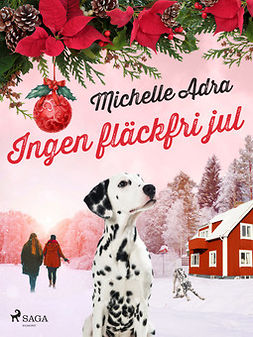 Adra, Michelle - Ingen fläckfri jul, e-bok