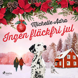 Adra, Michelle - Ingen fläckfri jul, audiobook