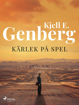 Genberg, Kjell E. - Kärlek på spel, e-kirja