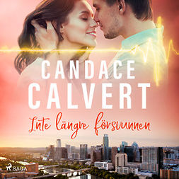 Calvert, Candace - Inte längre försvunnen, audiobook