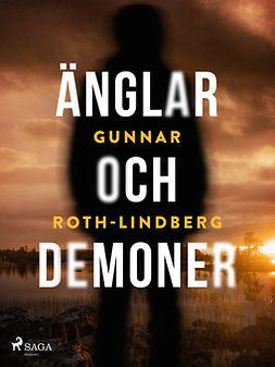 Roth-Lindberg, Gunnar - Änglar och demoner, ebook