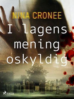 Cronee, Nina - I lagens mening oskyldig, ebook