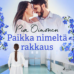 Oinonen, Pia - Paikka nimeltä rakkaus, audiobook