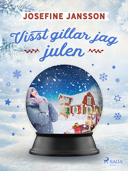 Jansson, Josefine - Visst gillar jag julen, ebook