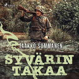 Summanen, Jaakko - Syvärin takaa, audiobook