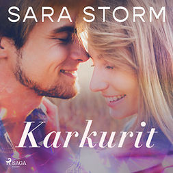 Storm, Sara - Karkurit, äänikirja