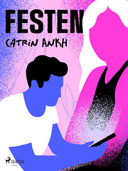 Ankh, Catrin - Festen, ebook