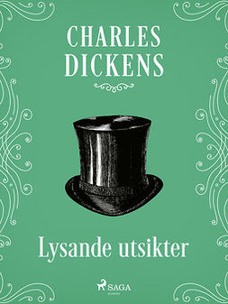 Dickens, Charles - Lysande utsikter, e-bok
