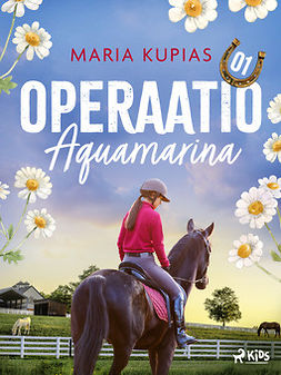 Kupias, Maria - Operaatio Aquamarina, e-bok