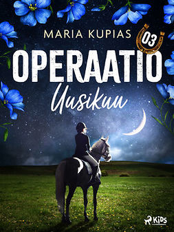 Kupias, Maria - Operaatio Uusikuu, ebook