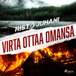 Juhani, Risto - Virta ottaa omansa, audiobook