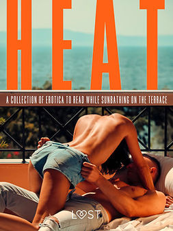 Klahn, Ane-Marie Kjeldberg - Heat: A Collection of Erotica to Read While Sunbathing on the Terrace, e-kirja