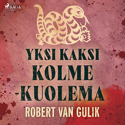 Gulik, Robert van - Yksi kaksi kolme - kuolema, audiobook