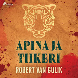 Gulik, Robert van - Apina ja tiikeri, audiobook