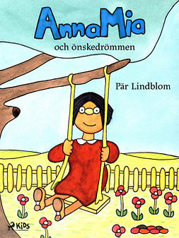 Lindblom, Pär - AnnaMia och önskedrömmen, ebook