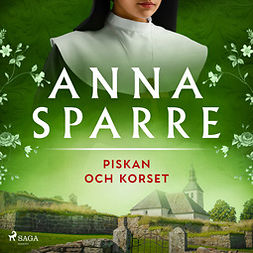 Sparre, Anna - Piskan och korset, audiobook