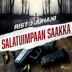 Juhani, Risto - Salatuimpaan saakka, audiobook