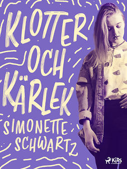 Schwartz, Simonette - Klotter och kärlek, e-kirja