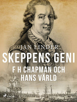 Linder, Jan - Skeppens geni: F H Chapman och hans va?rld, e-kirja