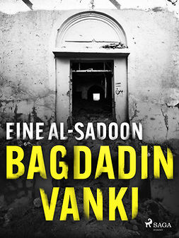 Al-Sadoon, Eine - Bagdadin vanki, e-kirja