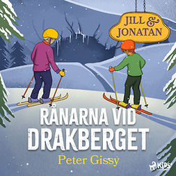 Gissy, Peter - Rånarna vid Drakberget, audiobook
