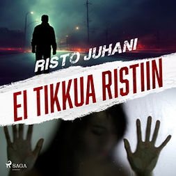 Juhani, Risto - Ei tikkua ristiin, audiobook