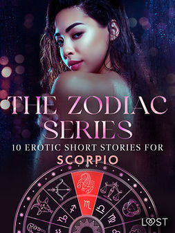 Södergran, Alexandra - The Zodiac Series: 10 Erotic Short Stories for Scorpio, e-bok