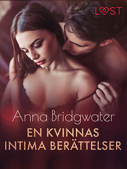 Bridgwater, Anna - En kvinnas intima berättelser, ebook