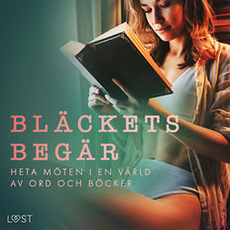 Stigsdotter, Saga - Bläckets begär: heta möten i en värld av ord och böcker., audiobook
