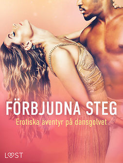 Strand, Lisen - Förbjudna steg: erotiska äventyr på dansgolvet, e-bok