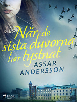 Andersson, Assar - När de sista duvorna har tystnat, e-bok