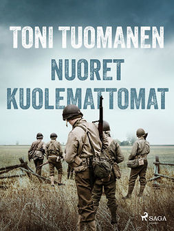 Tuomanen, Toni - Nuoret kuolemattomat, ebook
