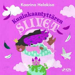 Helakisa, Kaarina - Kuninkaantyttären siivet - iltasatuja lapsille, audiobook