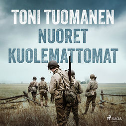 Tuomanen, Toni - Nuoret kuolemattomat, audiobook