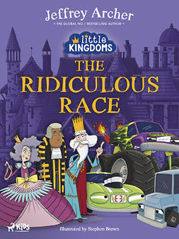 Archer, Jeffrey - Little Kingdoms: The Ridiculous Race, e-bok