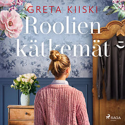 Kiiski, Greta - Roolien kätkemät, audiobook