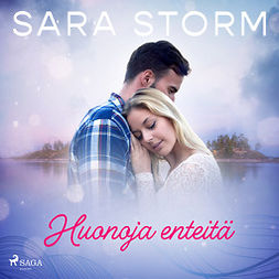 Storm, Sara - Huonoja enteitä, audiobook