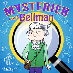 Gissy, Peter - Mysterier med Bellman, äänikirja