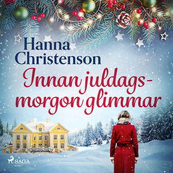 Christenson, Hanna - Innan juldagsmorgon glimmar, audiobook