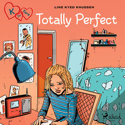 Knudsen, Line Kyed - K for Kara 16 - Totally Perfect, audiobook