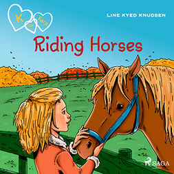 Knudsen, Line Kyed - K for Kara 12 - Riding Horses, audiobook