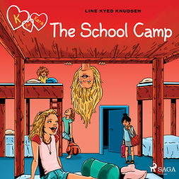 Knudsen, Line Kyed - K for Kara 9 - The School Camp, äänikirja