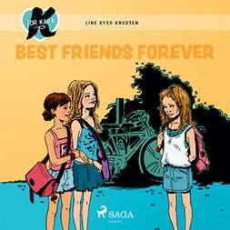 Knudsen, Line Kyed - K for Kara 1 - Best Friends Forever, äänikirja