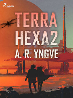 Yngve, A. R. - Terra Hexa II, ebook