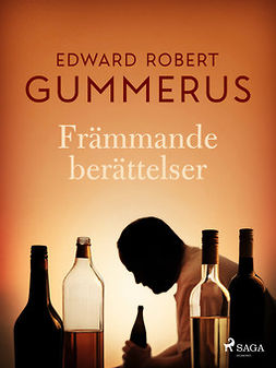 Gummerus, Edward Robert - Främmande berättelser, ebook