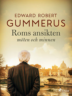 Gummerus, Edward Robert - Roms ansikten, ebook