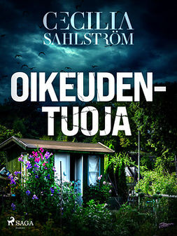 Sahlström, Cecilia - Oikeudentuoja, ebook